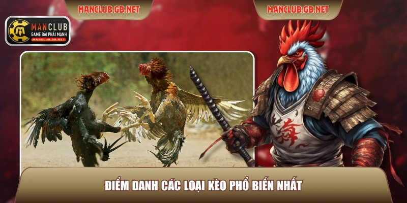 Điểm danh các loại kèo phổ biến nhất