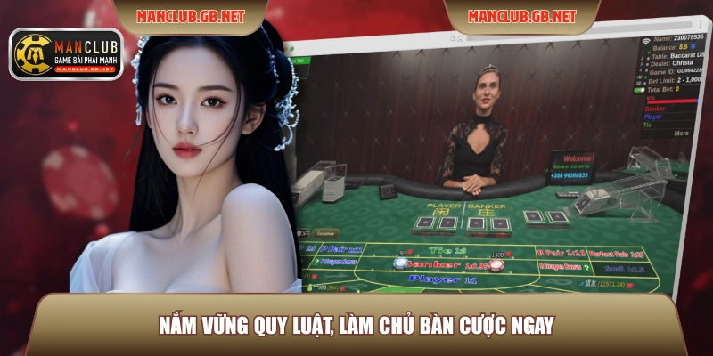 Nắm vững quy luật, làm chủ bàn cược ngay
