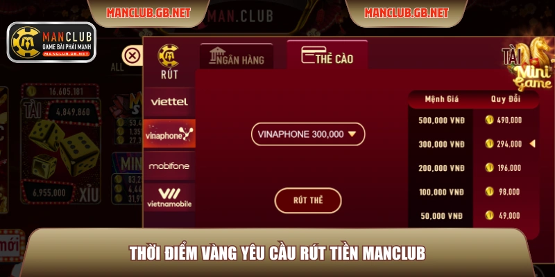 Thời điểm vàng yêu cầu rút tiền ManClub